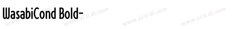 WasabiCond Bold字体转换